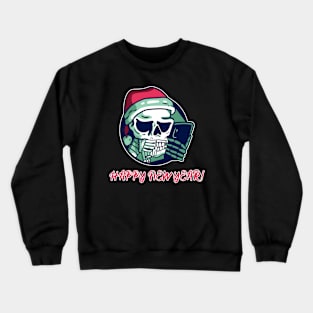 funny new year skeleton for grumpy grown-ups Crewneck Sweatshirt